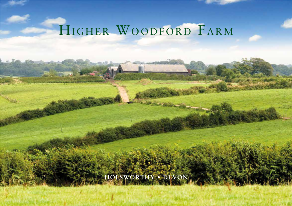 Higher Woodford Farm MILTON DAMEREL • HOLSWORTHY • DEVON • EX22 7LH