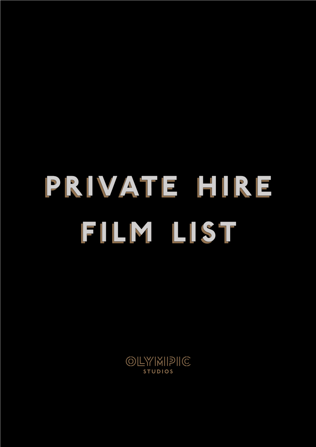 Private Hire Film List Private Hire Film List Private Hire