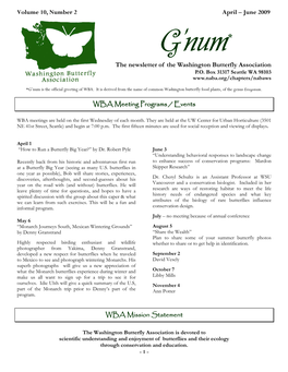 Volume 10, Number 2 April – June 2009 the Newsletter of the Washington Butterfly Association WBA Meeting Programs / Events
