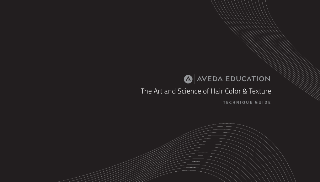 The Art and Science of Hair Color & Texture