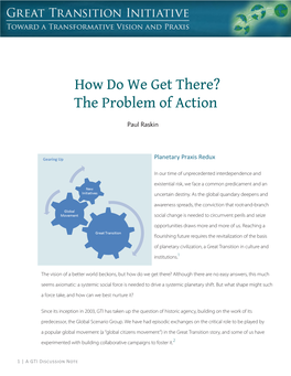 How Do We Get There? the Problem of Action