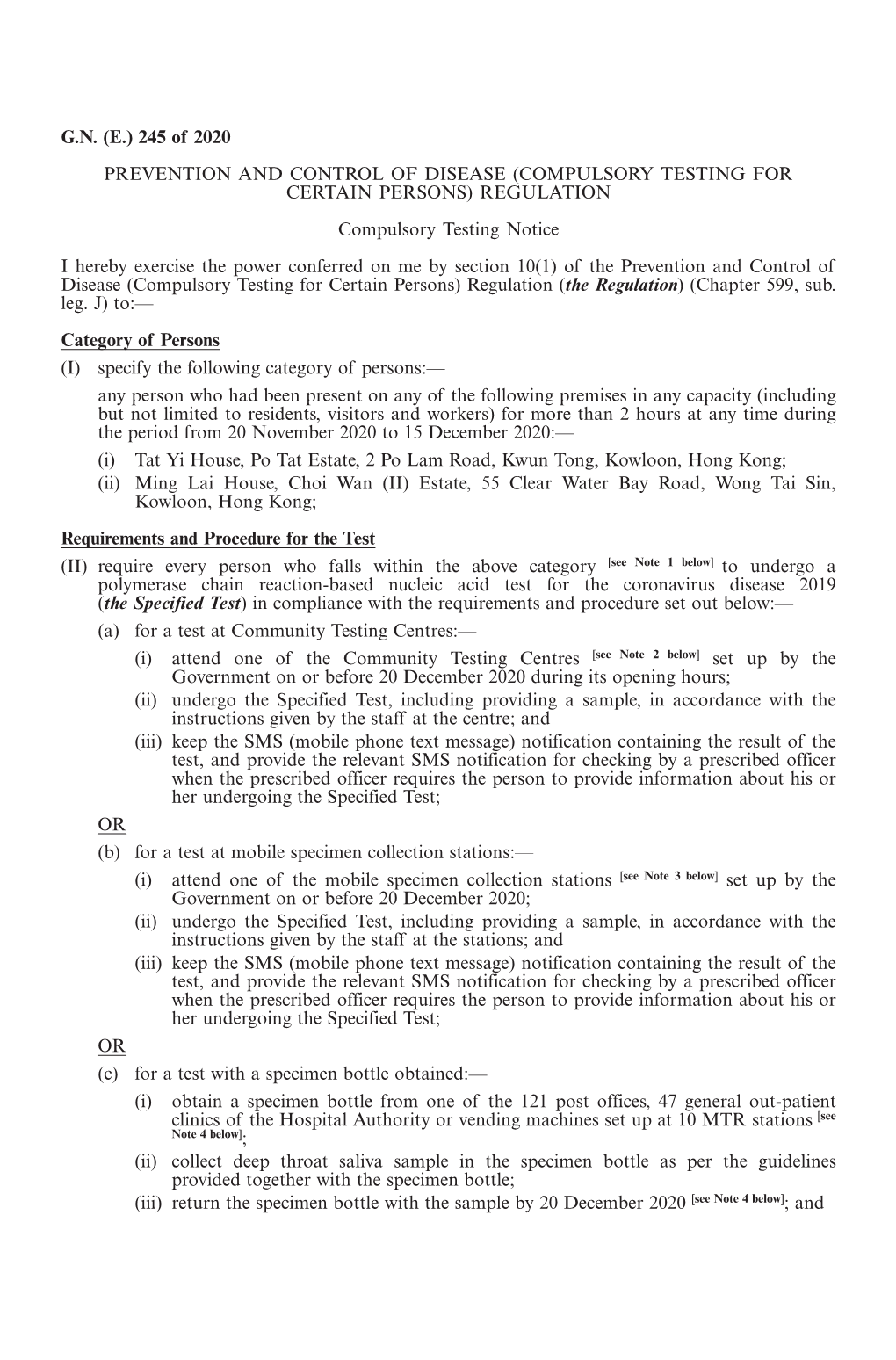 G.N. (E.) 245 of 2020 PREVENTION and CONTROL of DISEASE (COMPULSORY TESTING for CERTAIN PERSONS) REGULATION Compulsory Testing N