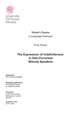 The Expression of Indefiniteness in Italo-Ferrarese Bilectal Speakers
