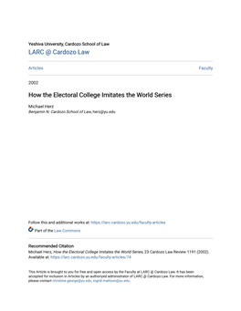 How the Electoral College Imitates the World Series