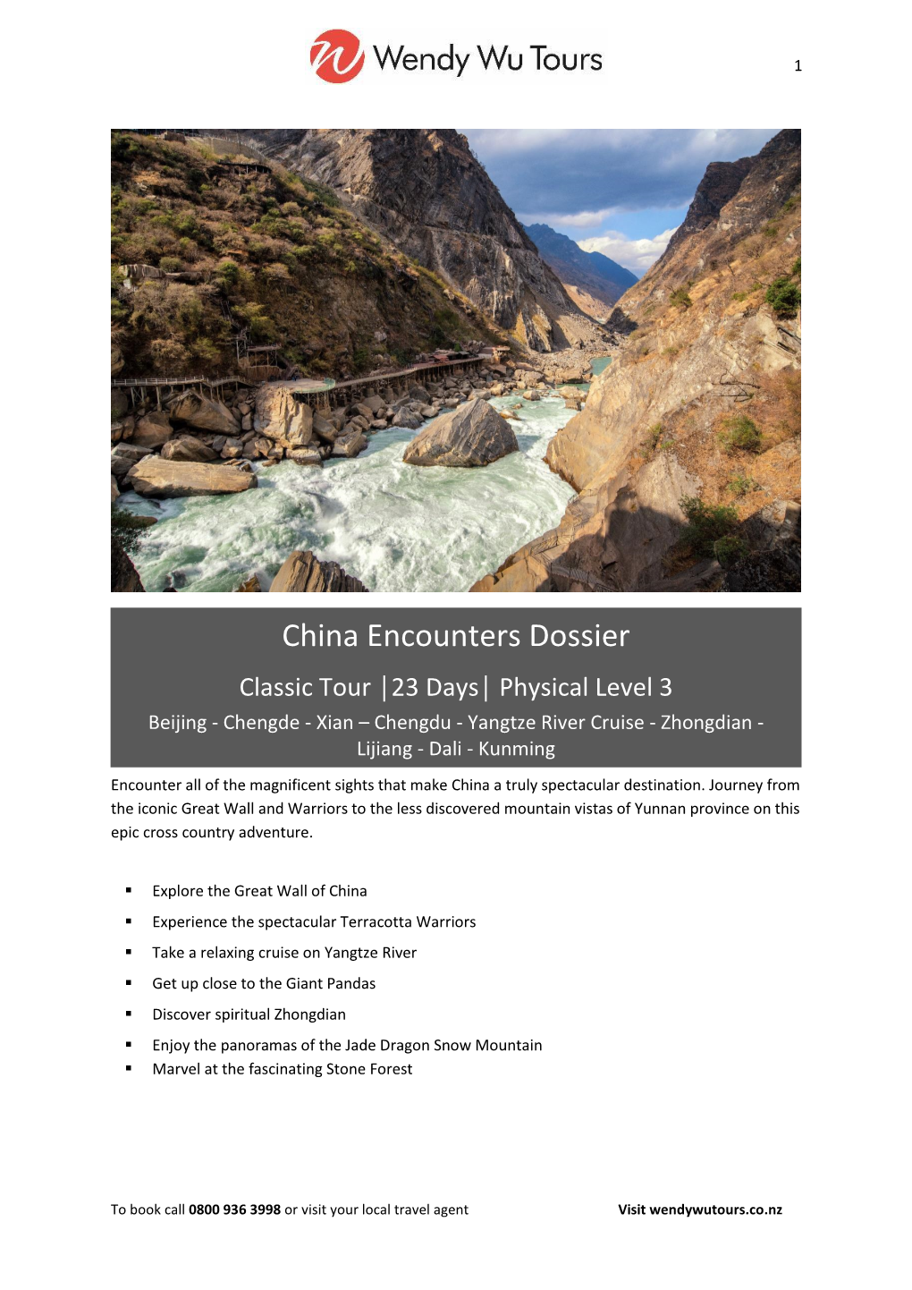 China Encounters Dossier Classic Tour │23 Days│ Physical Level 3 Beijing - Chengde - Xian – Chengdu - Yangtze River Cruise - Zhongdian - Lijiang - Dali - Kunming