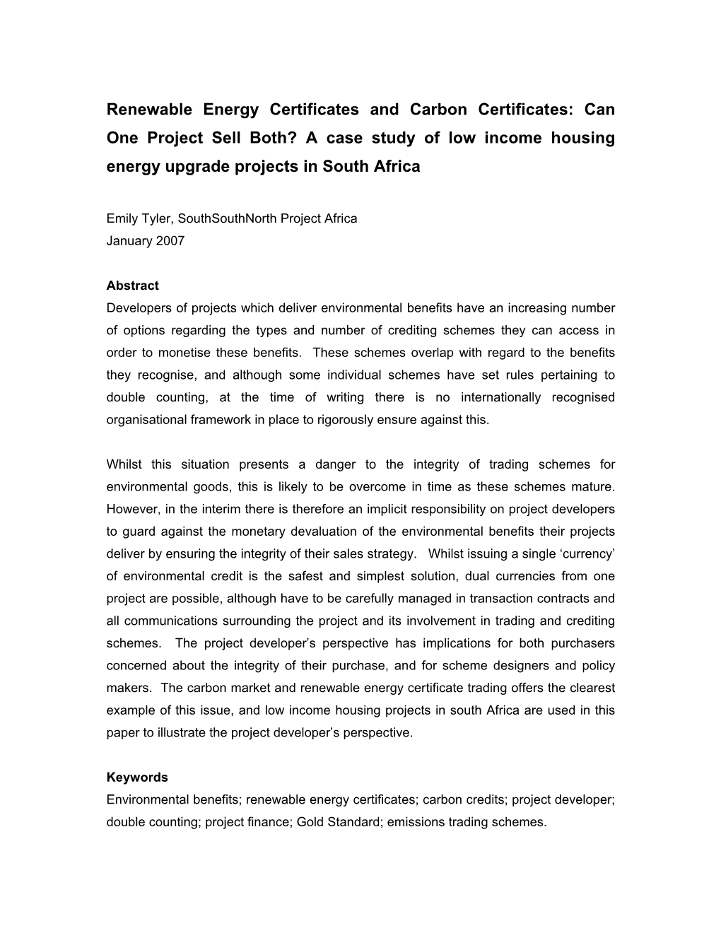 Renewable Energy Certificates and Carbon Certificates: Can One Project Sell Both? a Case Study of Low Income Housing Energy Upgrade Projects in South Africa