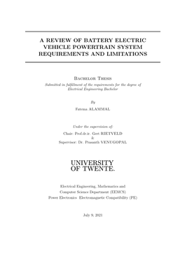 A Review of Battery Electric Vehicle Powertrain System Requirements and Limitations