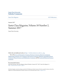 Santa Clara Magazine, Volume 58 Number 2, Summer 2017 Santa Clara University