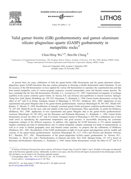 Valid Garnet–Biotite (GB) Geothermometry and Garnet–Aluminum Silicate–Plagioclase–Quartz (GASP) Geobarometry in Metapelitic Rocksb