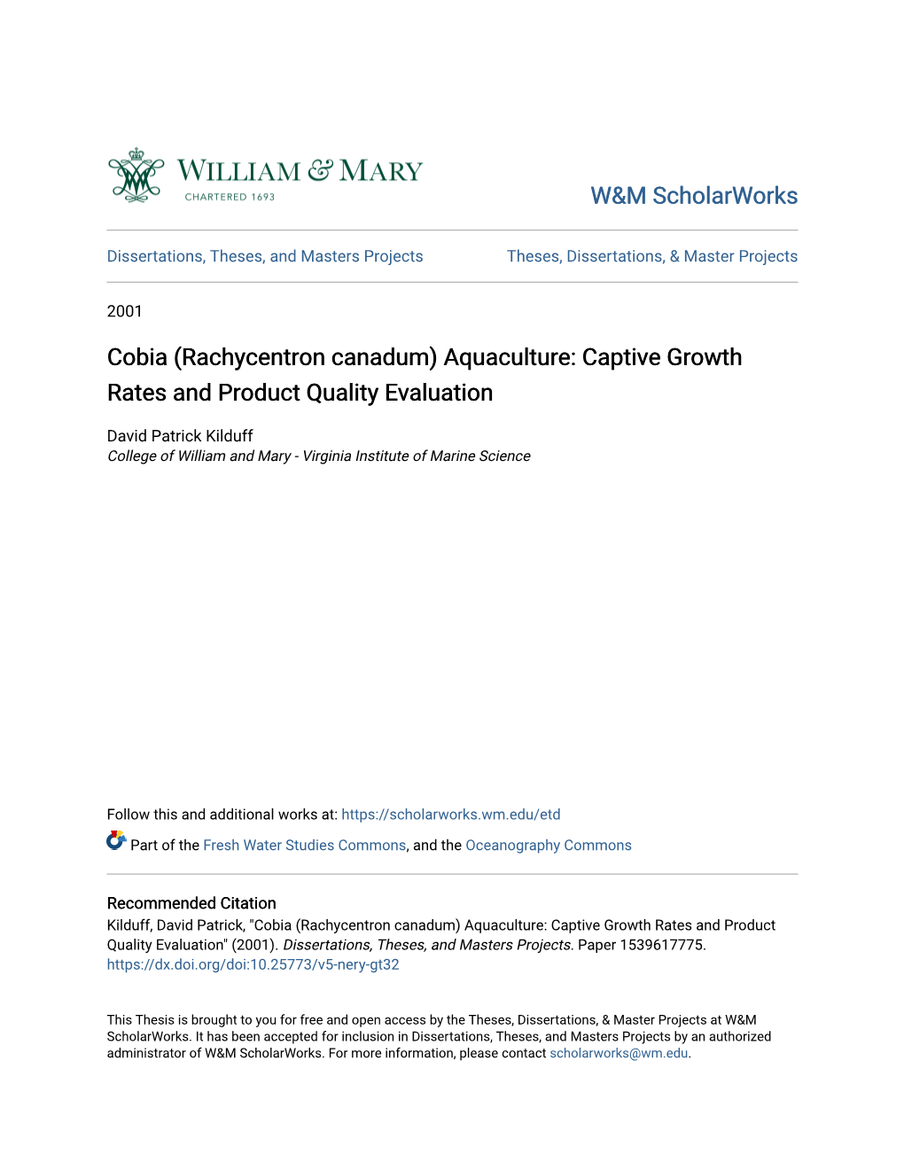 Cobia (Rachycentron Canadum) Aquaculture: Captive Growth Rates and Product Quality Evaluation