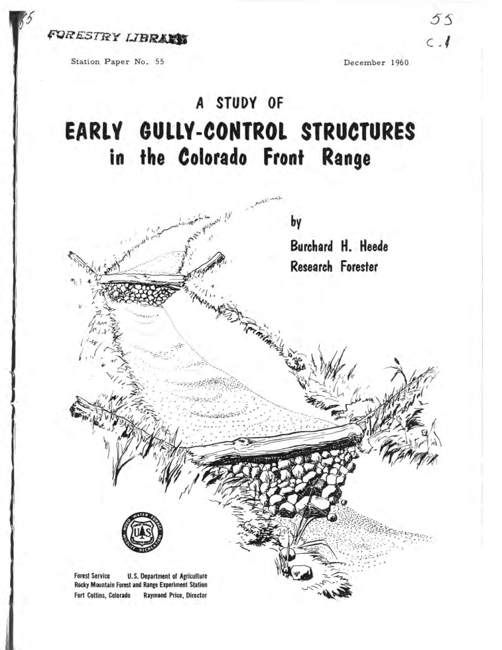 EARLY GULLY-CONTROL STRUCTURES in the Colorado Front Range