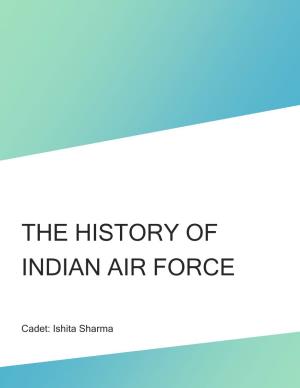 The History of Indian Air Force