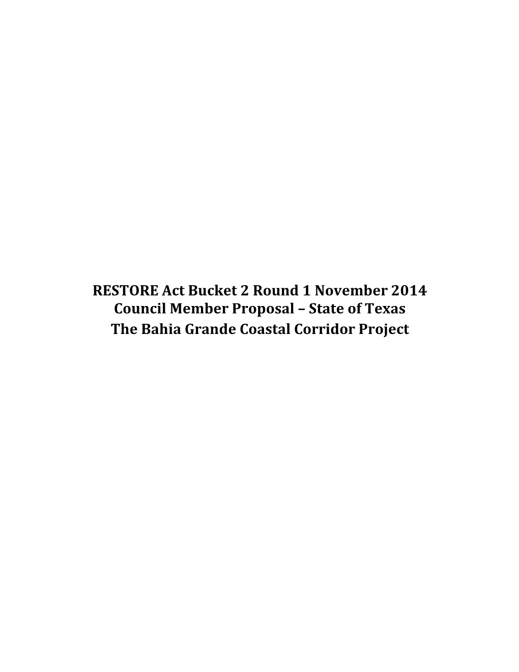 State of Texas the Bahia Grande Coastal Corridor Project