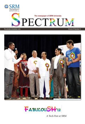 A Tech Fest at SRM 2 2012 | Spectrum | Volume 5 Number 5 Coming to Terms with New Challenges