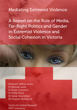 A Report on the Role of Media, Far-Right Politics and Gender in Extremist Violence and Social Cohesion in Victoria