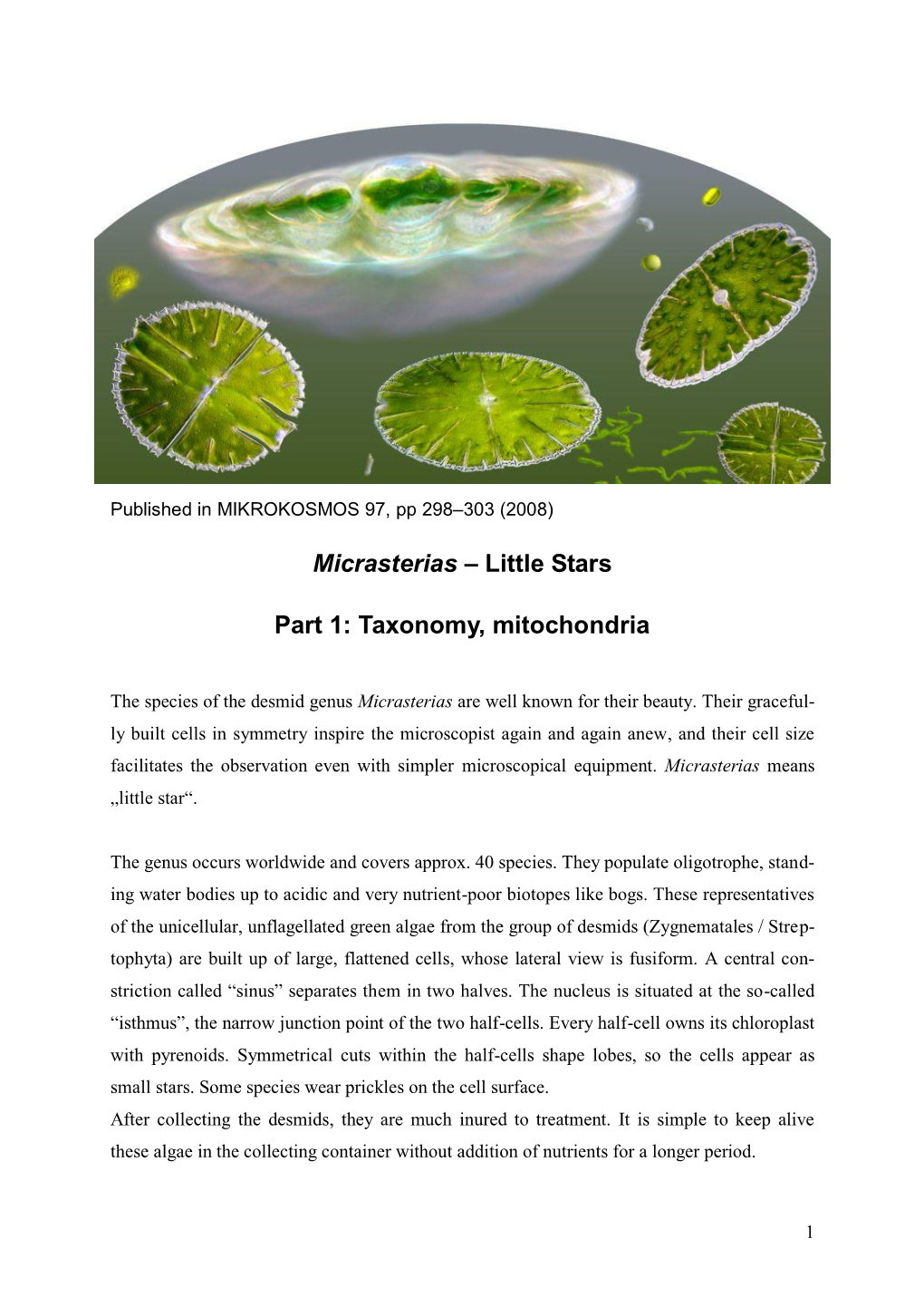 Micrasterias Is Still Assigned to the Group of the Desmidiales, Which Contains Approx