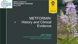 METFORMIN: Z History and Clinical Evidence