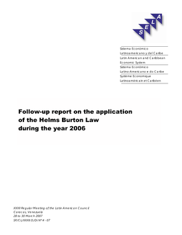 Follow-Up Report on the Application of the Helms Burton Law During the Year 2006