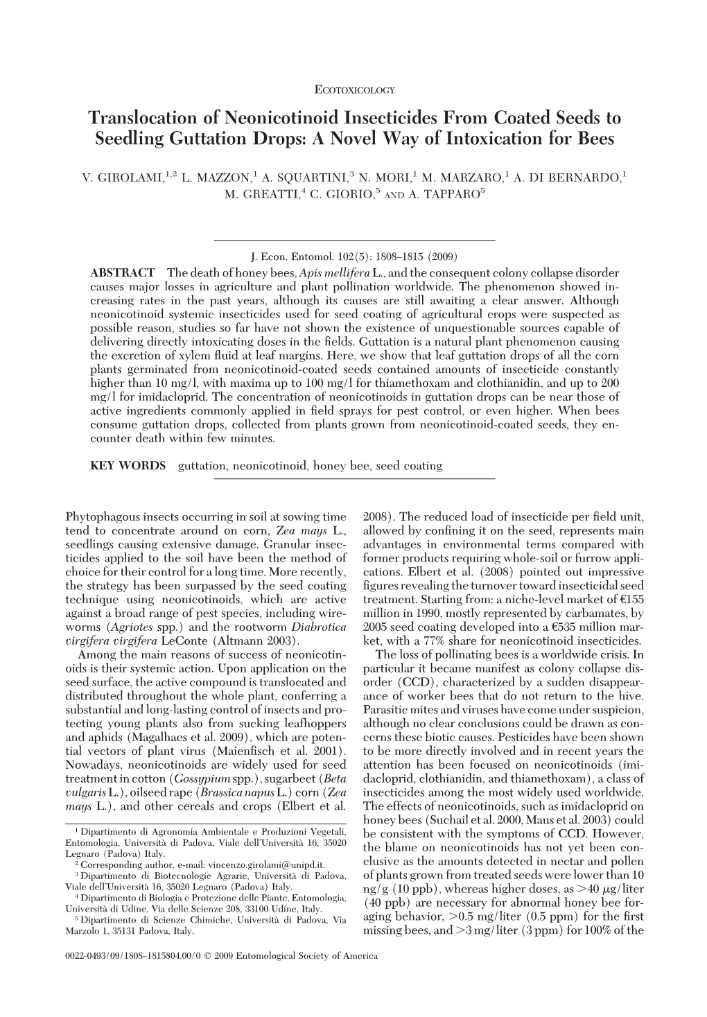 Translocation of Neonicotinoid Insecticides from Coated Seeds to Seedling Guttation Drops: a Novel Way of Intoxication for Bees