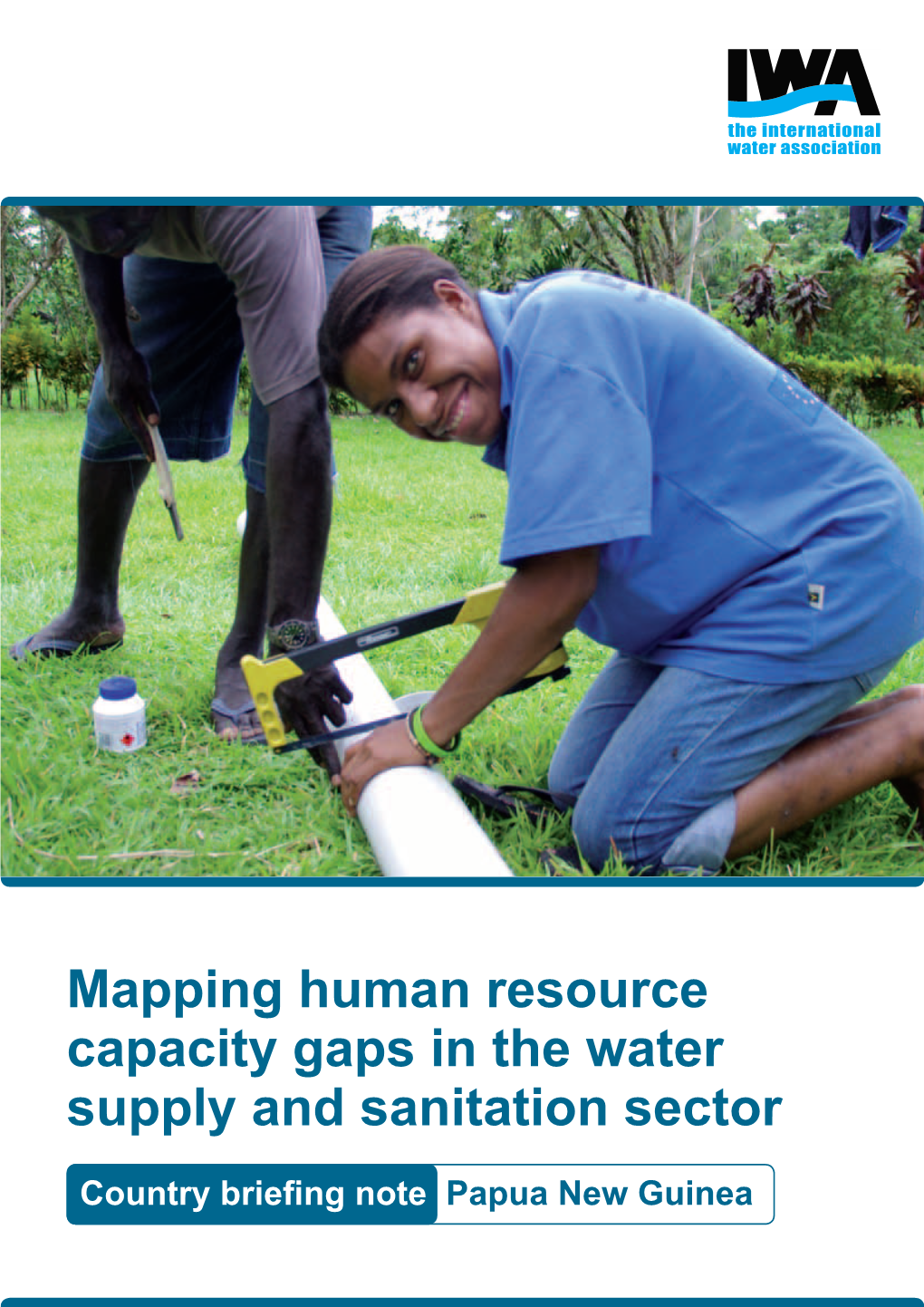 Papua New Guinea Human Resource Capacity Assessment Human Resource Capacity Assessment