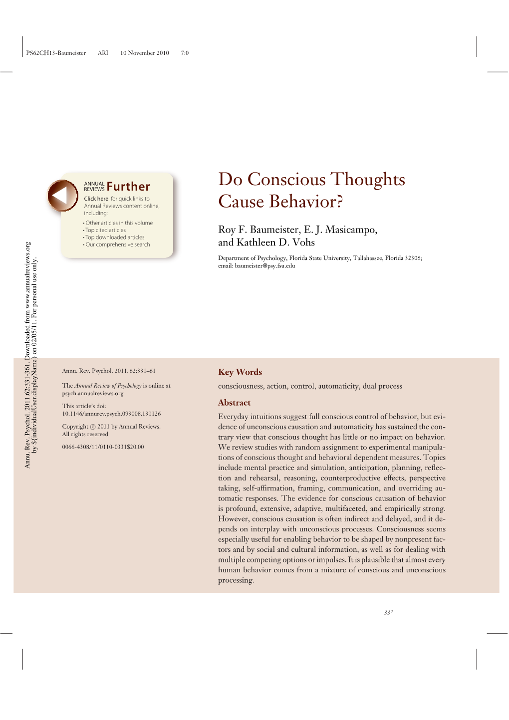Do Conscious Thoughts Cause Behavior? 333 • PS62CH13-Baumeister ARI 10 November 2010 7:0