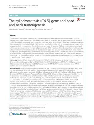 The Cylindromatosis (CYLD) Gene and Head and Neck Tumorigenesis Krista Roberta Verhoeft1, Hoi Lam Ngan2 and Vivian Wai Yan Lui3*