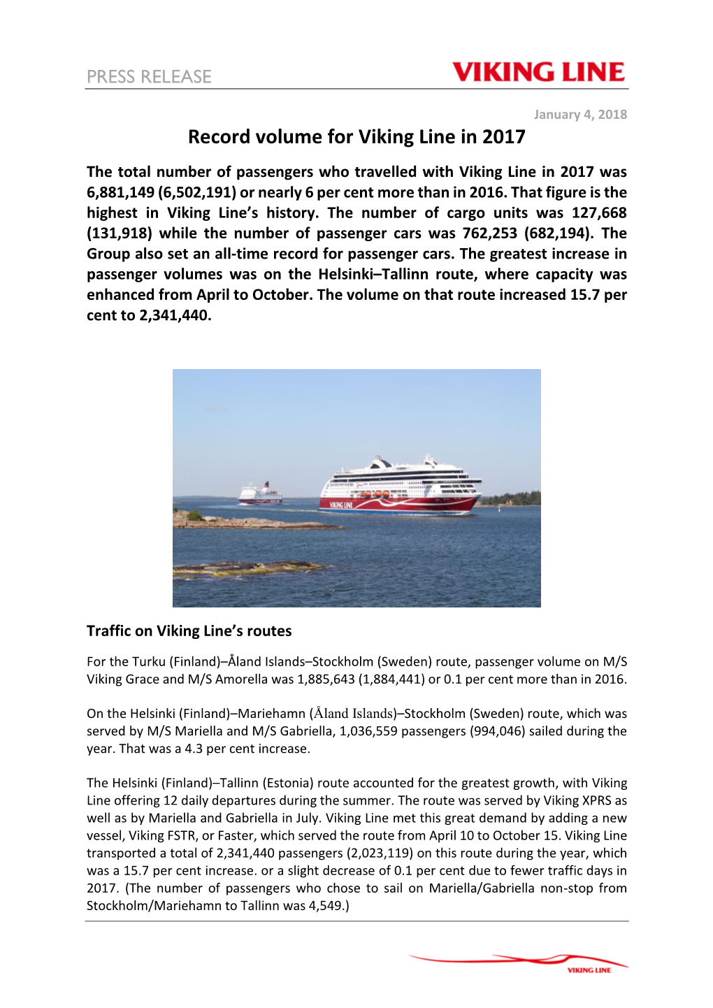 4 JAN 2018 Record Volume for Viking Line in 2017 PRESS RELEASE