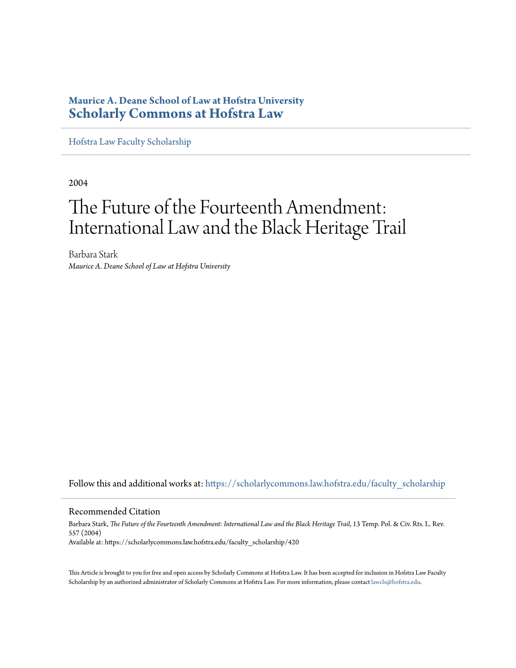 The Future of the Fourteenth Amendment: International Law and the Black Heritage Trail, 13 Temp