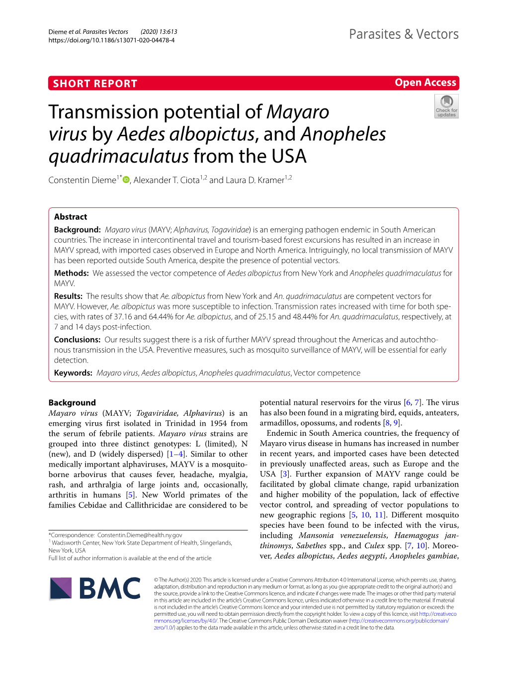 Transmission Potential of Mayaro Virus by Aedes Albopictus, and Anopheles Quadrimaculatus from the USA Constentin Dieme1* , Alexander T