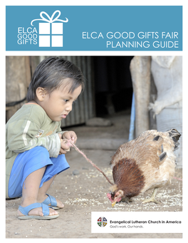 ELCA Good Gifts Fair Planning Guide 1 ELCA GOOD GIFTS CATALOG and ADDITIONAL RESOURCES