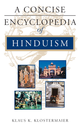 CONCISE ENCYCLOPEDIA of HINDUISM Encyclo - Hindu PRELIMS 10/2/03 9:33 Am Page Ii