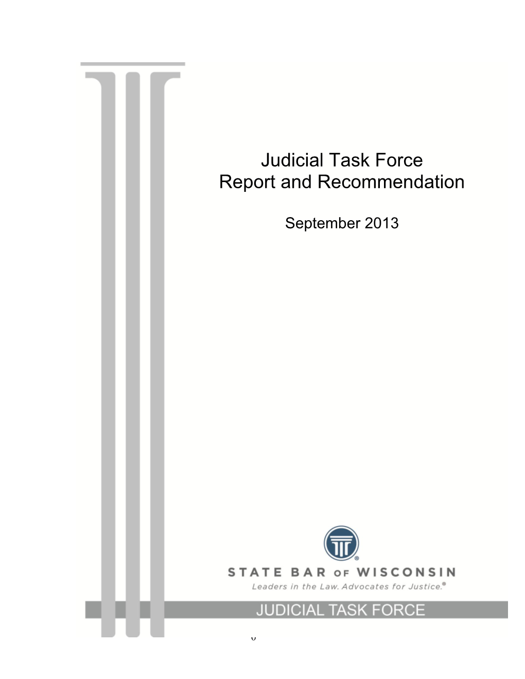 Judicial Task Force Report and Recommendation