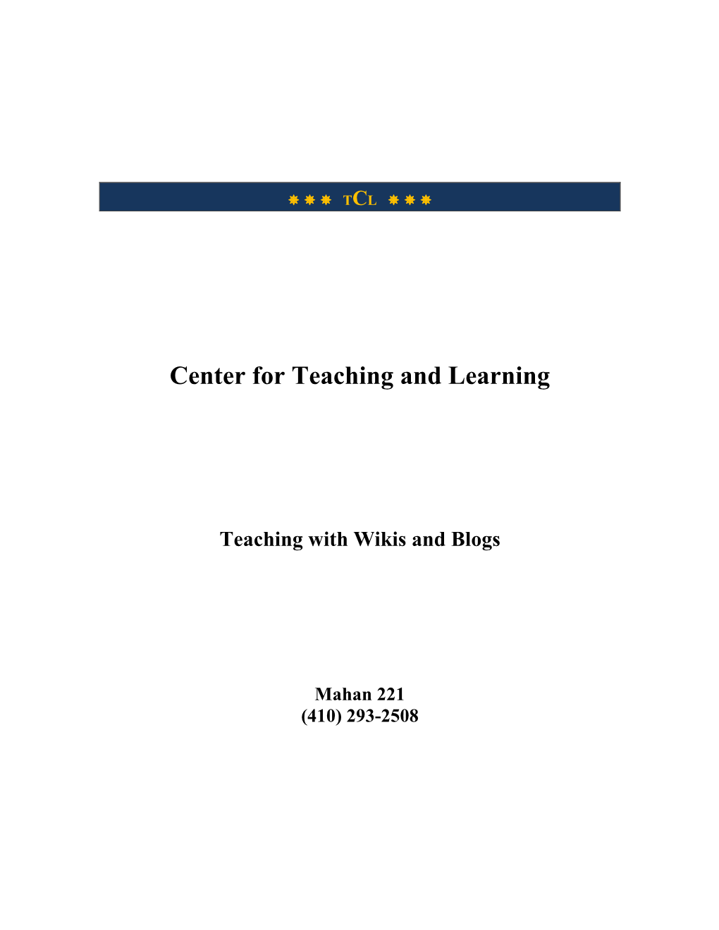 Teaching with Wikis and Blogs Handout