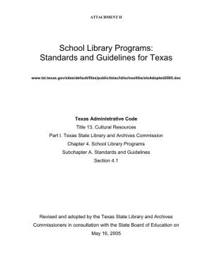 School Library Programs: Standards and Guidelines for Texas