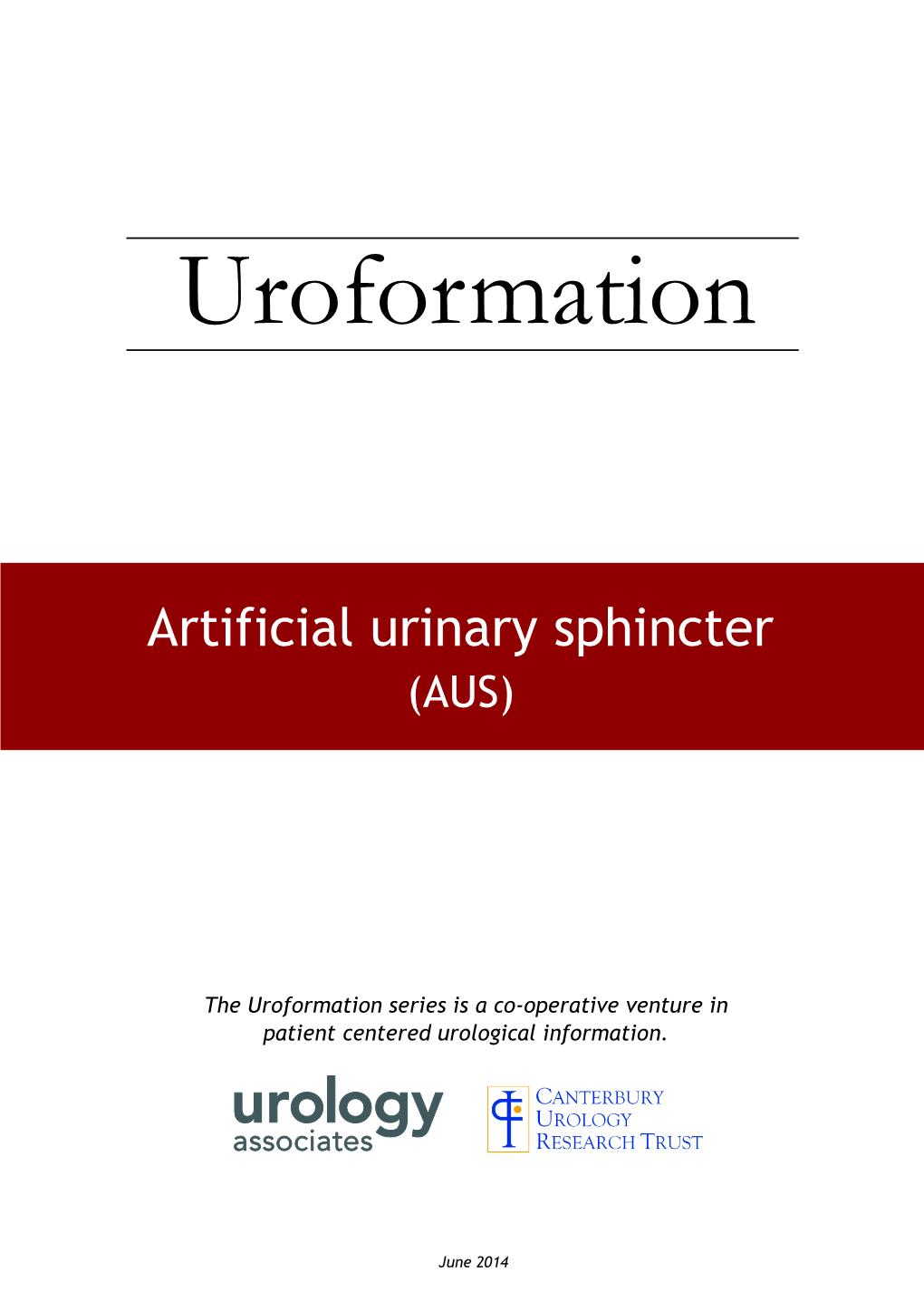 Artificial Urinary Sphincter (AUS)