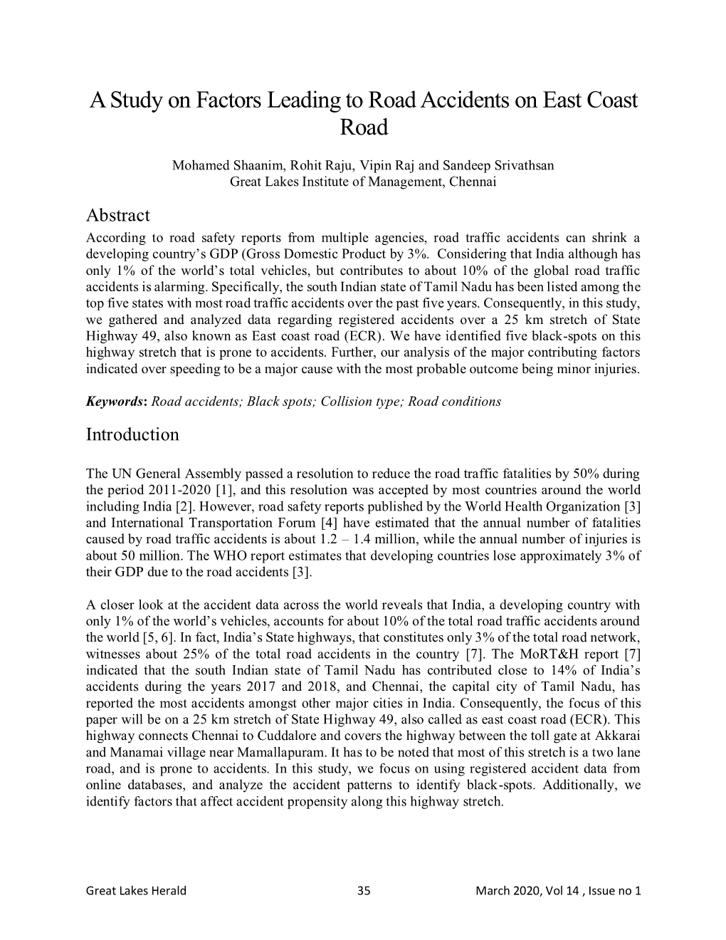 A Study on Factors Leading to Road Accidents on East Coast Road