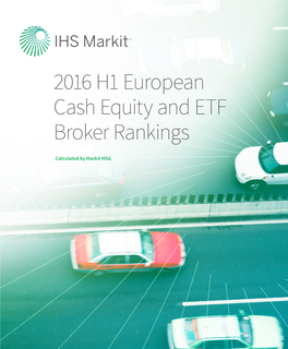 2016 H1 European Cash Equity and ETF Broker Rankings