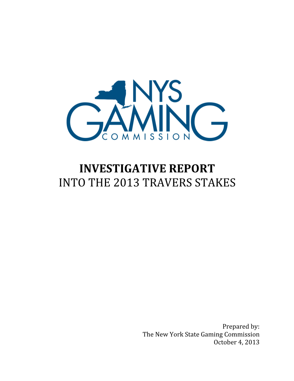 Investigative Report Into the 2013 Travers Stakes