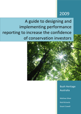 A Guide to Designing and Implementing Performance Reporting to Increase the Confidence of Conservation Investors’, Bush Heritage Australia, Melbourne