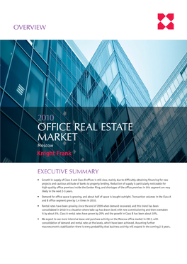 OFFICE REAL ESTATE MARKET Moscow Knight Frank