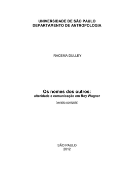 Os Nomes Dos Outros: Alteridade E Comunicação Em Roy Wagner