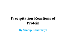 Precipitation Reactions of Protein