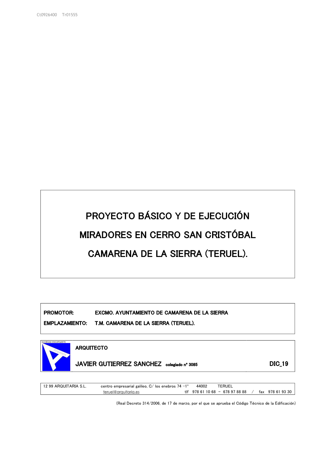 Proyecto Basico Y De Ejecucion De Rehabilitacion De Edificio Para Uso De Vivienda De Turismo Rural