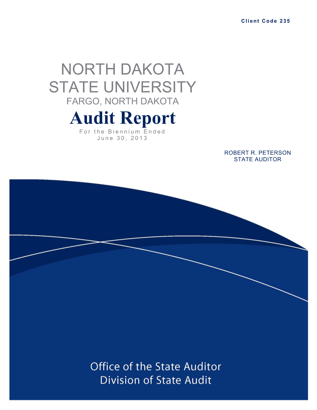 Audit Report for the Biennium Ended June 30, 2013