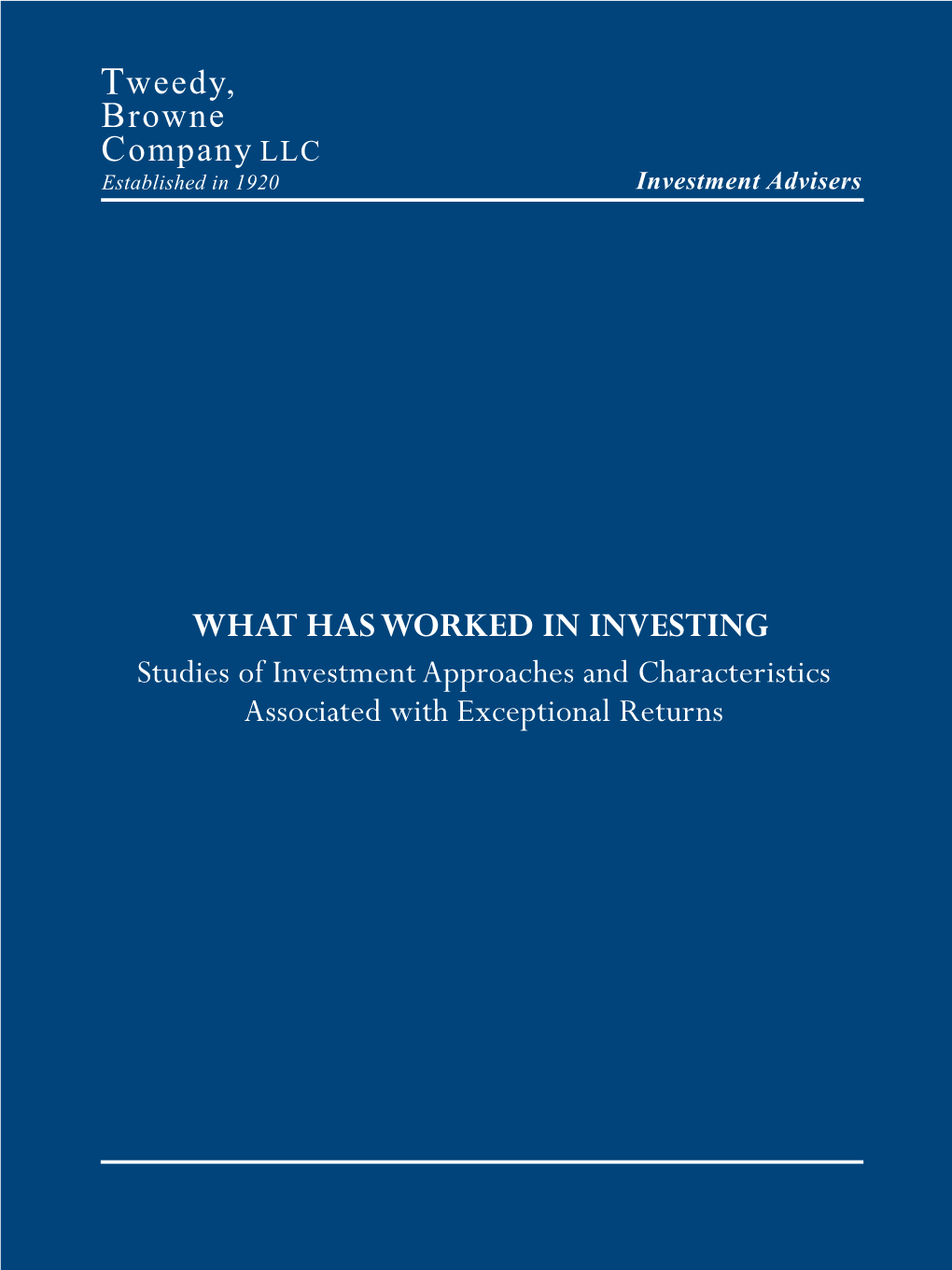 What Has Worked in Investing? (Tweedy, Browne Company)