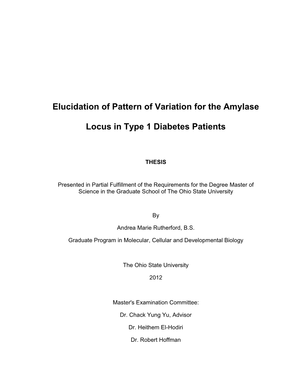 Elucidation of Pattern of Variation for the Amylase Locus in Type 1 Diabetes Patients…………………………………………