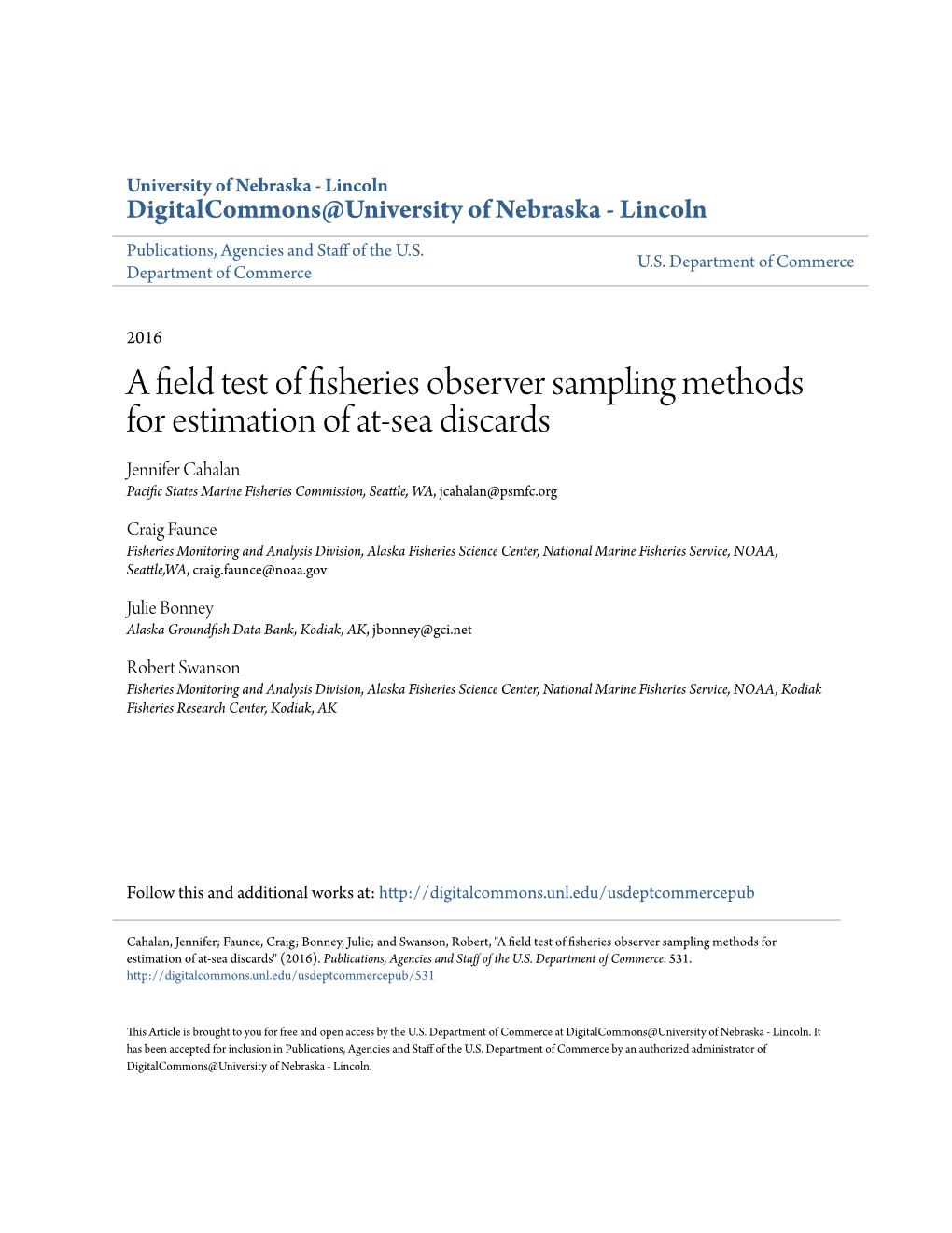A Field Test of Fisheries Observer Sampling Methods for Estimation of At-Sea Discards" (2016)