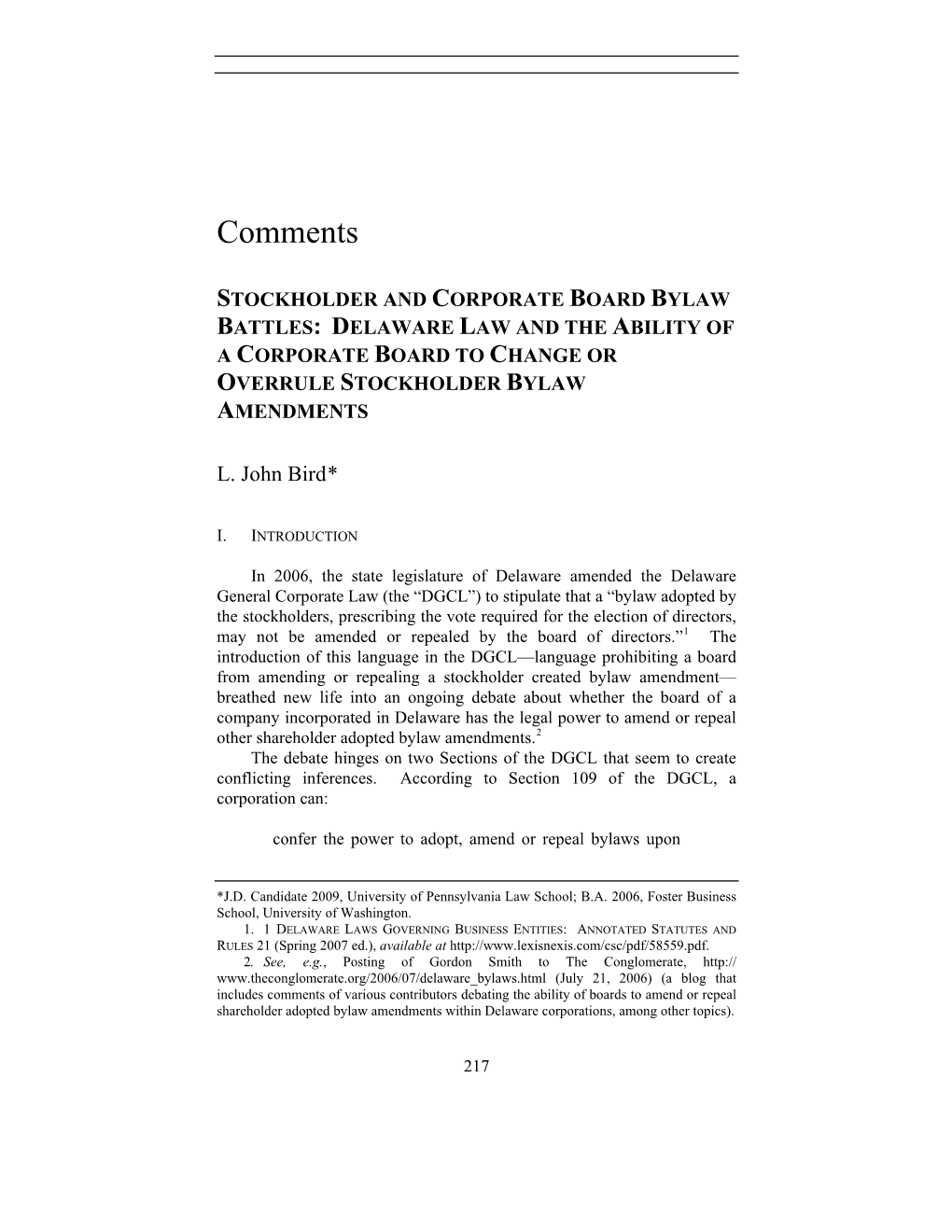 Stockholder and Corporate Board Bylaw Battles: Delaware Law and the Ability of a Corporate Board to Change Or Overrule Stockholder Bylaw Amendments