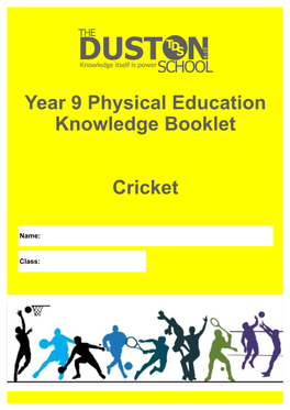 Year 9 Physical Education Knowledge Booklet Cricket