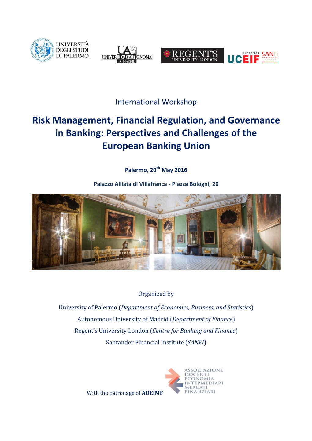 Perspectives and Challenges of the European Banking Union